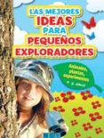las mejores ideas para pequeños exploradores-9783862338375 las mejores ideas para pequeños exploradores-9783862338375