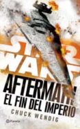 star wars aftermath 3: el fin del imperio-chuck wendig-9786070743375 star wars aftermath 3: el fin del imperio-chuck wendig-9786070743375