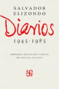 diarios: 1945-1985-salvador elizondo-9786071629975 diarios: 1945-1985-salvador elizondo-9786071629975