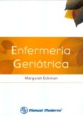 enfermeria geriatrica.-margaret eckman-9786074482775 enfermeria geriatrica.-margaret eckman-9786074482775