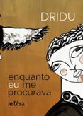 Ebook descargar italiano gratis ENQUANTO EU ME PROCURAVA  (edición en portugués) PDF PDB de ADRIANA DUARTE PACHECO DE SÁ RABELLO 9786525043975