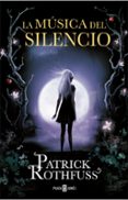 la musica del silencio-patrick rothfuss-9788401343575 la musica del silencio-patrick rothfuss-9788401343575