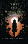 l´edat dels miracles-karen thompson walker-9788401387975 l´edat dels miracles-karen thompson walker-9788401387975