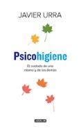 psicohigiene-javier urra-9788403014275 psicohigiene-javier urra-9788403014275