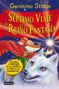septimo viaje al reino de la fantasia (descubre el perfume de los sueños y el tufo de las pesadillas)-geronimo stilton-9788408007975 septimo viaje al reino de la fantasia (descubre el perfume de los sueños y el tufo de las pesadillas)-geronimo stilton-9788408007975