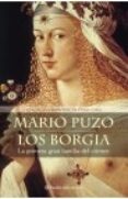 los borgia: la primera gran familia del crimen-mario puzo-9788408040675 los borgia: la primera gran familia del crimen-mario puzo-9788408040675