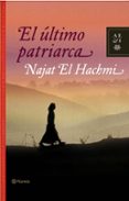 el ultimo patriarca-najat el hachmi-9788408082675 el ultimo patriarca-najat el hachmi-9788408082675