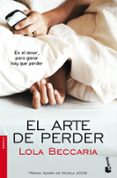 el arte de perder-lola beccaria-9788408091875 el arte de perder-lola beccaria-9788408091875
