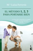 el metodo 1, 2, 3 para portarse bien-mª luisa ferreros-9788408094975 el metodo 1, 2, 3 para portarse bien-mª luisa ferreros-9788408094975