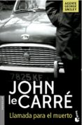 llamada para el muerto-john le carre-9788408160175 llamada para el muerto-john le carre-9788408160175