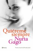 quiéreme siempre (ebook)-nuria gago-9788408191575 quiéreme siempre (ebook)-nuria gago-9788408191575