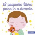 el pequeño libro para ir a dormir-nathalie choux-9788408196075 el pequeño libro para ir a dormir-nathalie choux-9788408196075