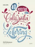 Google google book downloader mac 40 RECETAS DE CALIGRAFÍA Y LETTERING (Spanish Edition) de IVAN CAIÑA 9788408259275 FB2 ePub PDF