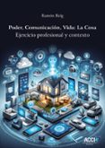 Poder, Comunicación, Vida; La cosa-17969843-otro-formato