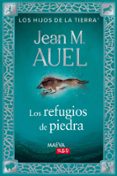 LOS REFUGIOS DE PIEDRA