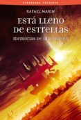 esta lleno de estrellas: memorias de una aficion-rafael marin-9788415157175 esta lleno de estrellas: memorias de una aficion-rafael marin-9788415157175