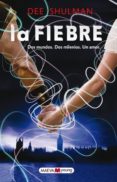 la fiebre (ebook)-dee shulman-9788415532675 la fiebre (ebook)-dee shulman-9788415532675