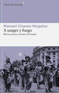 a sangre y fuego-manuel chaves nogales-9788415625575 a sangre y fuego-manuel chaves nogales-9788415625575