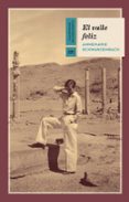 el valle feliz-annemarie schwarzenbach-9788415958475 el valle feliz-annemarie schwarzenbach-9788415958475