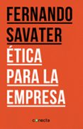 etica para la empresa-fernando savater-9788416029075 etica para la empresa-fernando savater-9788416029075