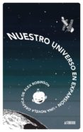 nuestro universo en expansion-alex robinson-9788416251575 nuestro universo en expansion-alex robinson-9788416251575