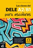 las claves del dele a2/b1 para escolares-9788416273775 las claves del dele a2/b1 para escolares-9788416273775