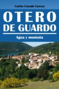 otero de guardo, agua y montaña (ebook)-9788416284375 otero de guardo, agua y montaña (ebook)-9788416284375