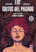 los gritos del pasado (novela grafica)-leonie bischoff-olivier bocquet-9788416363575 los gritos del pasado (novela grafica)-leonie bischoff-olivier bocquet-9788416363575
