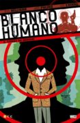 blanco humano nº 02-peter milligan-9788416518975 blanco humano nº 02-peter milligan-9788416518975