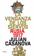 la venganza de los siervos-julian casanova-9788416771875 la venganza de los siervos-julian casanova-9788416771875