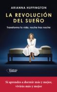 la revolución del sueño (ebook)-arianna huffington-9788416820375 la revolución del sueño (ebook)-arianna huffington-9788416820375