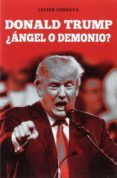 donald trump ¿angel o demonio?-javier cosnava-9788416961375 donald trump ¿angel o demonio?-javier cosnava-9788416961375