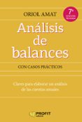 análisis de balances (2ª ed.): claves para elaborar un analisis de las cuentas anuales-oriol amat salas-9788417209575 análisis de balances (2ª ed.): claves para elaborar un analisis de las cuentas anuales-oriol amat salas-9788417209575