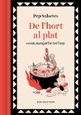 Descargar libros gratis en pdf gratis DE L'HORT AL PLAT
				EBOOK (edición en catalán) de PEP SALSETES iBook 9788419259875