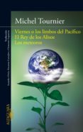 viernes o los limbos del pacifico | el rey de los alisos | los meteoros (ebook)-9788420412375 viernes o los limbos del pacifico | el rey de los alisos | los meteoros (ebook)-9788420412375
