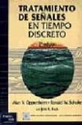 tratamiento de señales en tiempo discreto (2ª ed.)-alan v. oppenheim-ronald w. schafer-john r. buck-9788420529875 tratamiento de señales en tiempo discreto (2ª ed.)-alan v. oppenheim-ronald w. schafer-john r. buck-9788420529875