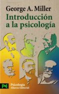 introduccion a la psicologia-george a. miller-9788420662275 introduccion a la psicologia-george a. miller-9788420662275