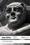 la alta edad media: las edades oscuras-isaac asimov-9788420674575 la alta edad media: las edades oscuras-isaac asimov-9788420674575