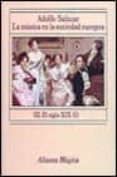 la musica en la sociedad europea: el siglo xix. primera epoca (vo l iii) (2ª ed.)-adolfo salazar-9788420685175 la musica en la sociedad europea: el siglo xix. primera epoca (vo l iii) (2ª ed.)-adolfo salazar-9788420685175