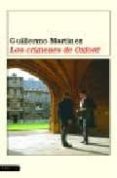los crimenes de oxford: el asesinato como acertijo-guillermo martinez-9788423338375 los crimenes de oxford: el asesinato como acertijo-guillermo martinez-9788423338375