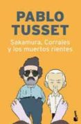 sakamura, corrales y los muertos rientes-pablo tusset-9788423342075 sakamura, corrales y los muertos rientes-pablo tusset-9788423342075