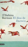 el dios de darwin-sabina berman-9788423347575 el dios de darwin-sabina berman-9788423347575