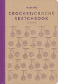 crochet sketchbook (ed. bilingüe español-portugues)-molla mills-9788425230875 crochet sketchbook (ed. bilingüe español-portugues)-molla mills-9788425230875