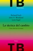 la tactica del cambio: como abreviar la terapia (3ª ed.)-richard fisch-9788425414275 la tactica del cambio: como abreviar la terapia (3ª ed.)-richard fisch-9788425414275