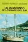 un vagabundo de los mares del sur (2ª ed.)-bernard moitssier-9788426117175 un vagabundo de los mares del sur (2ª ed.)-bernard moitssier-9788426117175