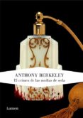 el crimen de las medias de seda (serie roger sheringham 4)-anthony berkeley-9788426418975 el crimen de las medias de seda (serie roger sheringham 4)-anthony berkeley-9788426418975