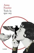 todo lo que soy-anna funder-9788426419675 todo lo que soy-anna funder-9788426419675