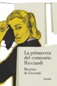 la primavera del comisario ricciardi-maurizio de giovanni-9788426420275 la primavera del comisario ricciardi-maurizio de giovanni-9788426420275