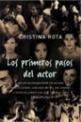 los primeros pasos del actor-cristina rota-9788427029675 los primeros pasos del actor-cristina rota-9788427029675