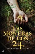 las monedas de los 24-juan pedro cosano-9788427043275 las monedas de los 24-juan pedro cosano-9788427043275